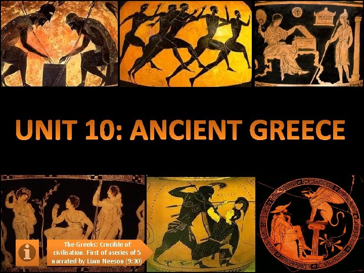 The Greeks: Crucible of civilisation. First of aseries of 5 narrated by Liam Neeson