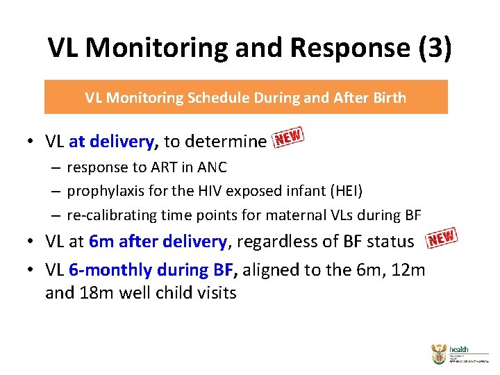 VL Monitoring and Response (3) VL Monitoring Schedule During and After Birth • VL VL Monitoring and Response (3) VL Monitoring Schedule During and After Birth • VL