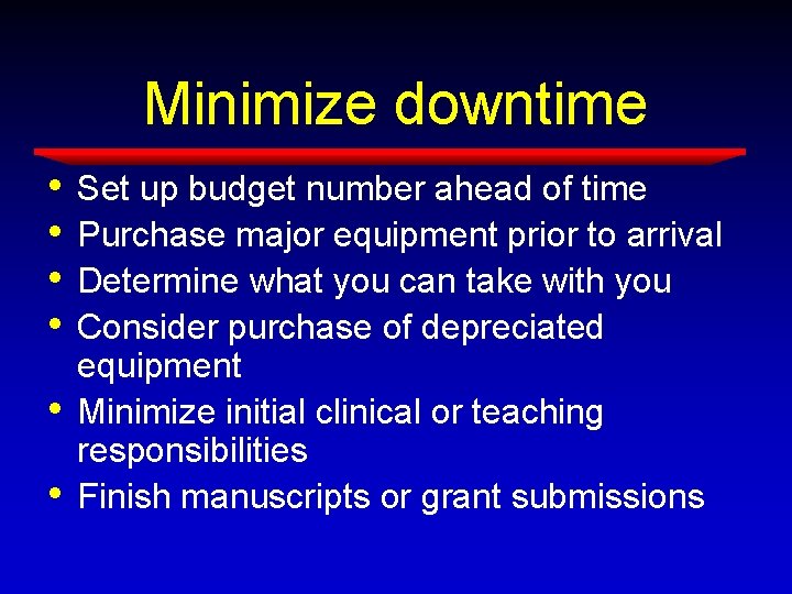 Minimize downtime • • • Set up budget number ahead of time Purchase major Minimize downtime • • • Set up budget number ahead of time Purchase major