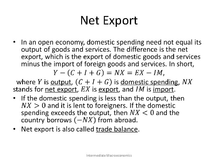 Net Export • Intermediate Macroeconomics 