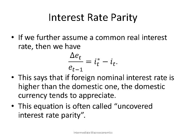 Interest Rate Parity • Intermediate Macroeconomics 