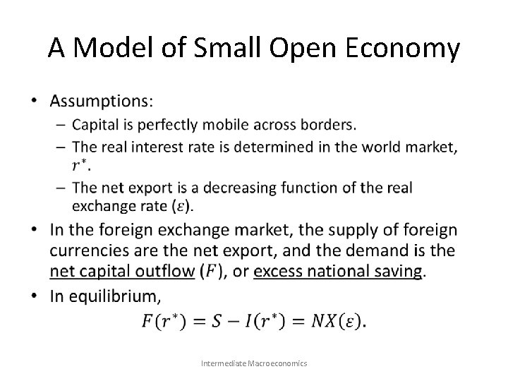 A Model of Small Open Economy • Intermediate Macroeconomics 
