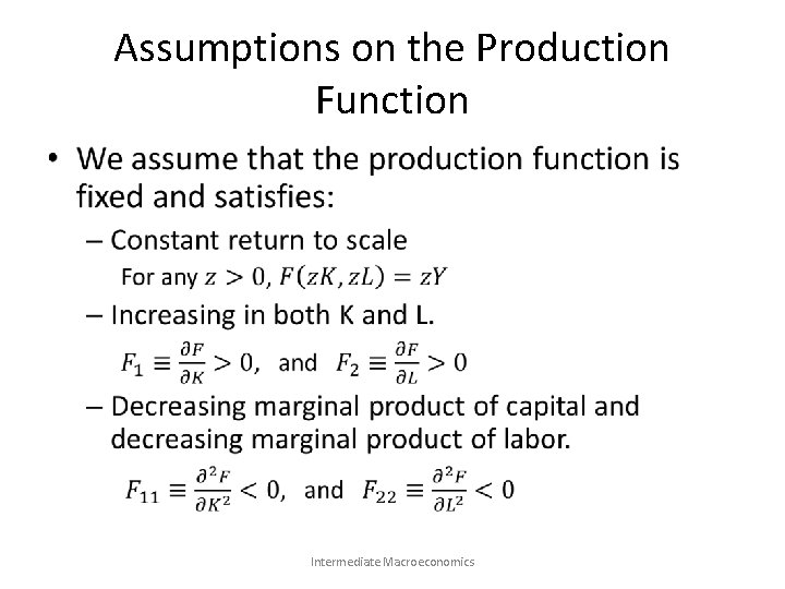 Assumptions on the Production Function • Intermediate Macroeconomics 