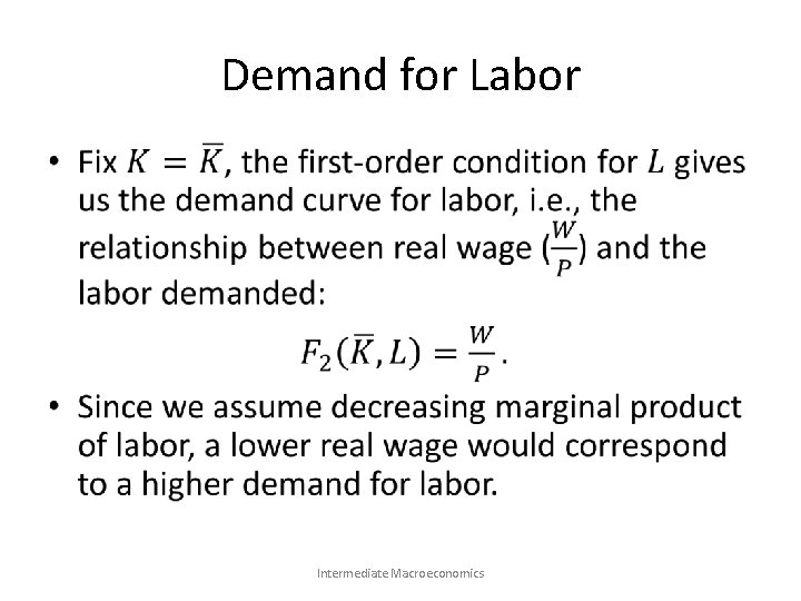 Demand for Labor • Intermediate Macroeconomics 