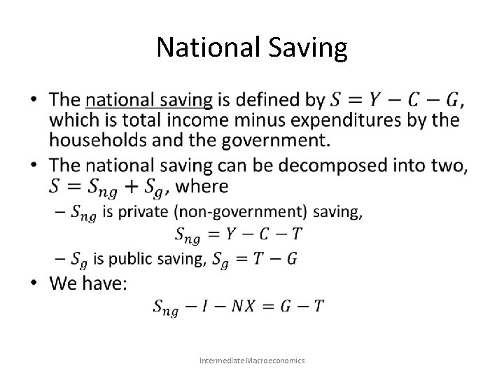 National Saving • Intermediate Macroeconomics 