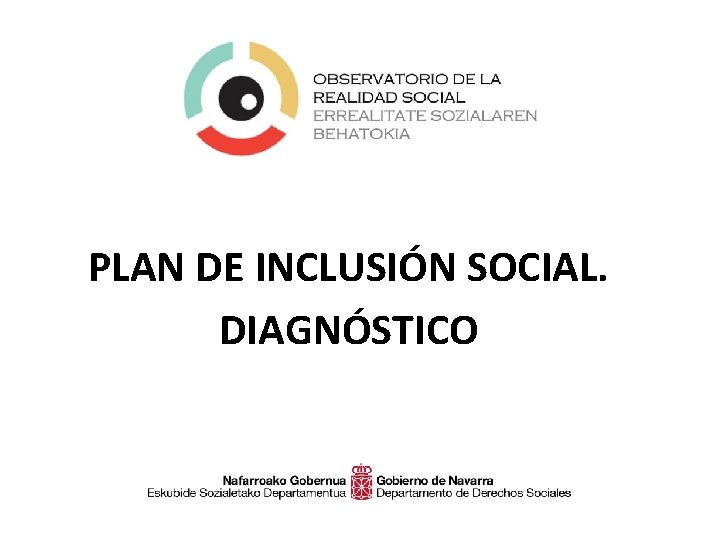 PLAN DE INCLUSIÓN SOCIAL. DIAGNÓSTICO 