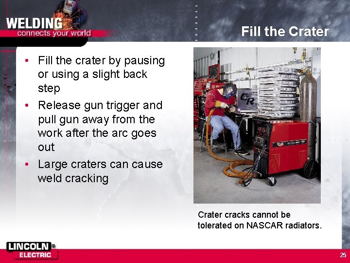 Fill the Crater • Fill the crater by pausing or using a slight back