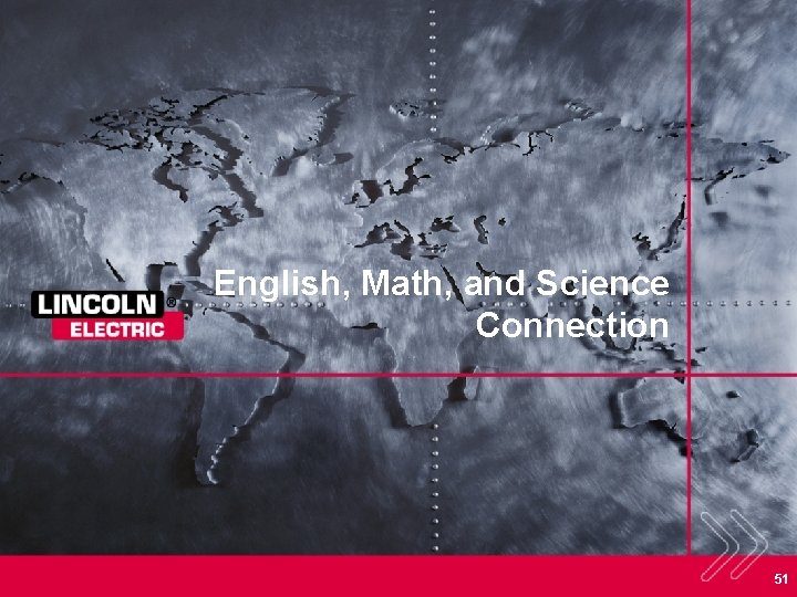 English, Math, and Science Connection 51 