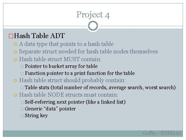 Project 4 �Hash Table ADT A data type that points to a hash table