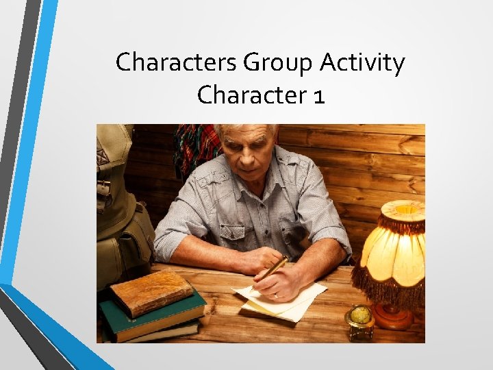 Characters Group Activity Character 1 