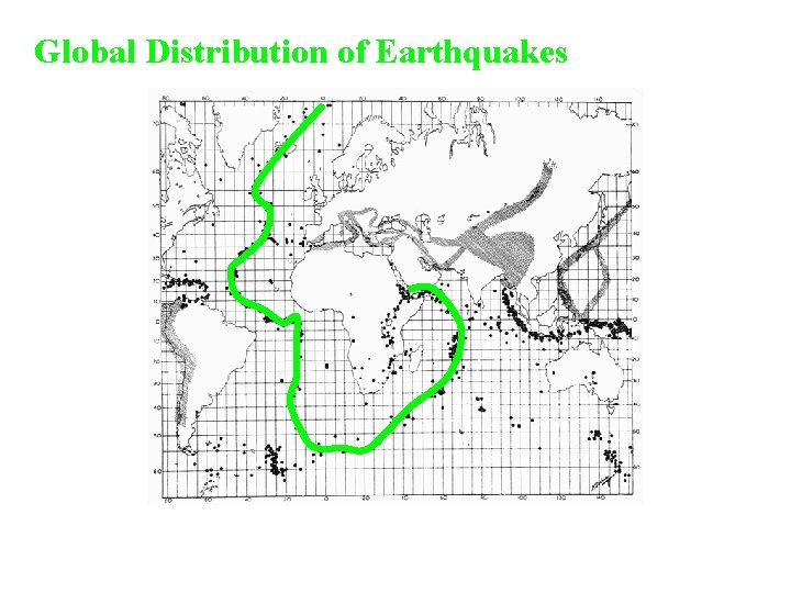 Global Distribution of Earthquakes 