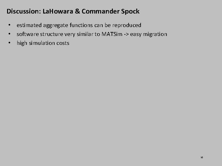 Discussion: La. Howara & Commander Spock • estimated aggregate functions can be reproduced • Discussion: La. Howara & Commander Spock • estimated aggregate functions can be reproduced •