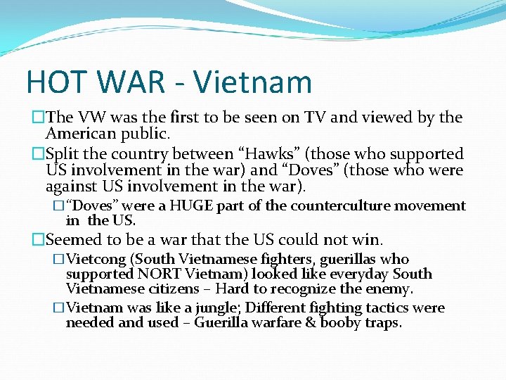 HOT WAR - Vietnam �The VW was the first to be seen on TV