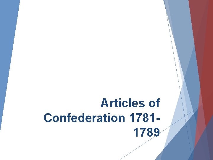 Articles of Confederation 17811789 