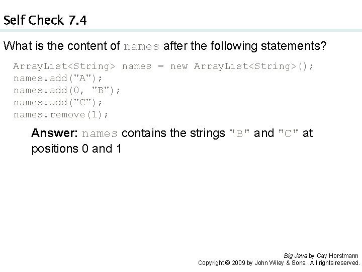 Self Check 7. 4 What is the content of names after the following statements?