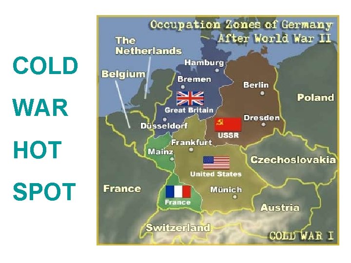 COLD WAR HOT SPOT 