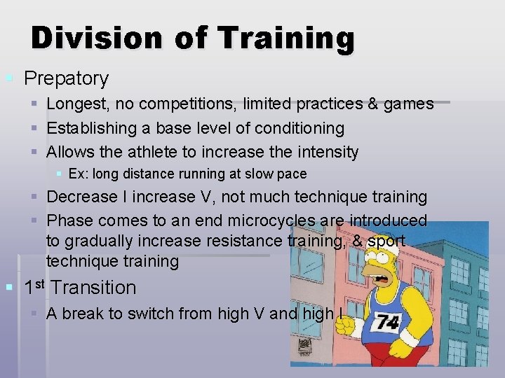 Division of Training § Prepatory § Longest, no competitions, limited practices & games §