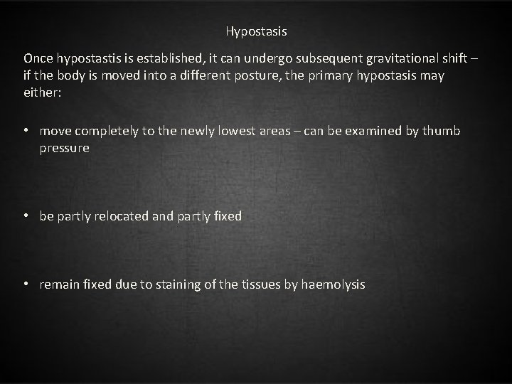 Hypostasis Once hypostastis is established, it can undergo subsequent gravitational shift – if the