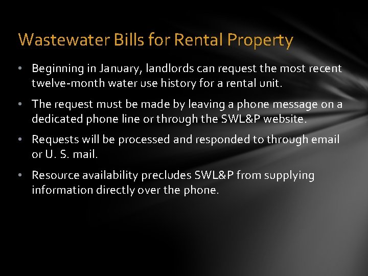 Wastewater Bills for Rental Property • Beginning in January, landlords can request the most