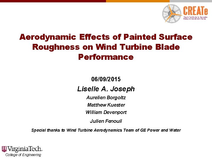 Aerodynamic Effects of Painted Surface Roughness on Wind Turbine Blade Performance 06/09/2015 Liselle A.