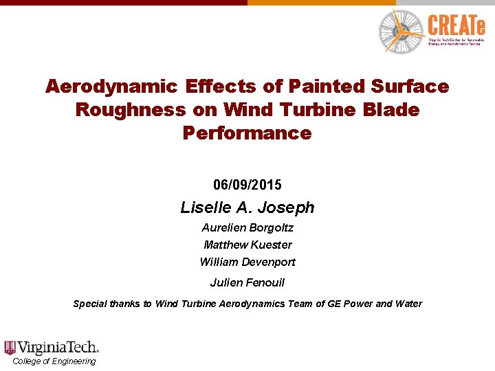 Aerodynamic Effects of Painted Surface Roughness on Wind Turbine Blade Performance 06/09/2015 Liselle A.