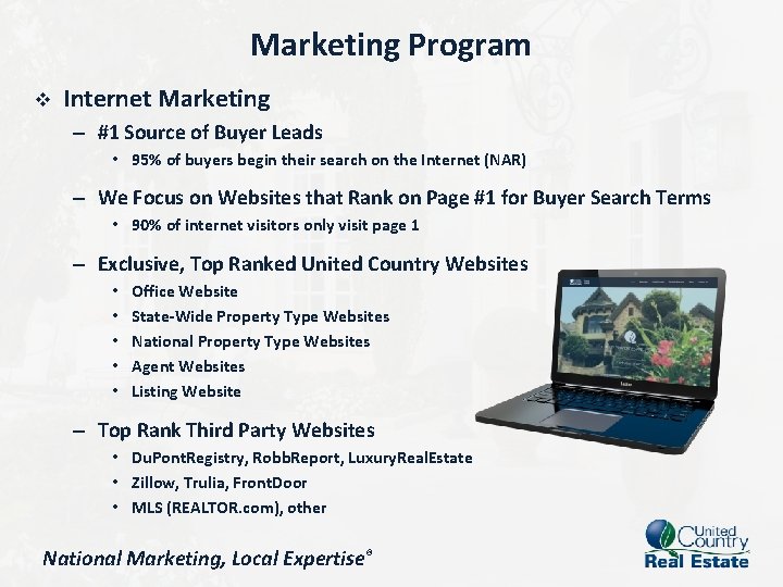 Marketing Program v Internet Marketing – #1 Source of Buyer Leads • 95% of