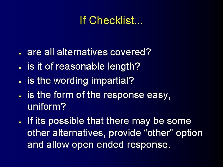 If Checklist. . . § § § are all alternatives covered? is it of