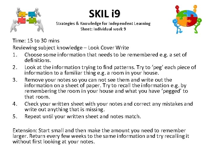 SKIL i 9 Strategies & Knowledge for Independent Learning Sheet: Individual work 9 Time: