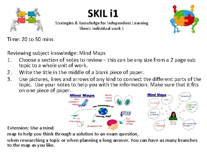 SKIL i 1 Strategies & Knowledge for Independent Learning Sheet: Individual work 1 Time: