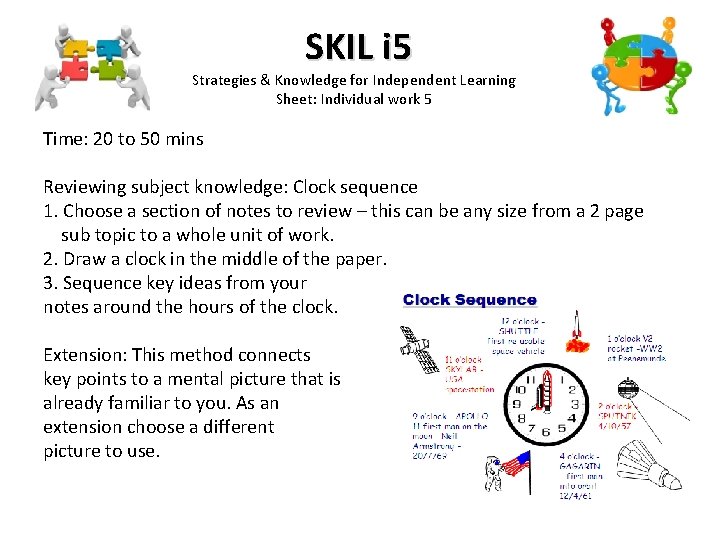 SKIL i 5 Strategies & Knowledge for Independent Learning Sheet: Individual work 5 Time: