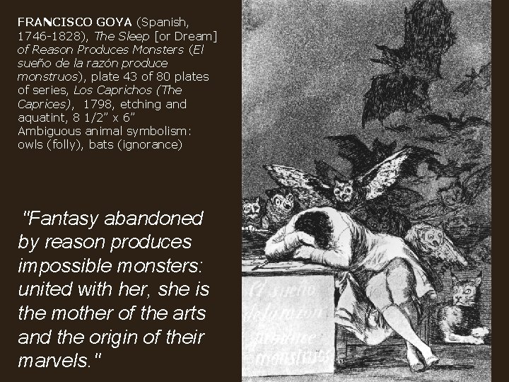 FRANCISCO GOYA (Spanish, 1746 -1828), The Sleep [or Dream] of Reason Produces Monsters (El
