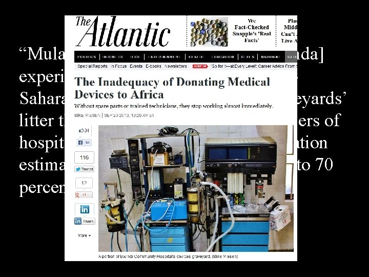 “Mulago’s [located in Kampala, Uganda] experience is not unique. Across Sub. Saharan Africa, ‘medical