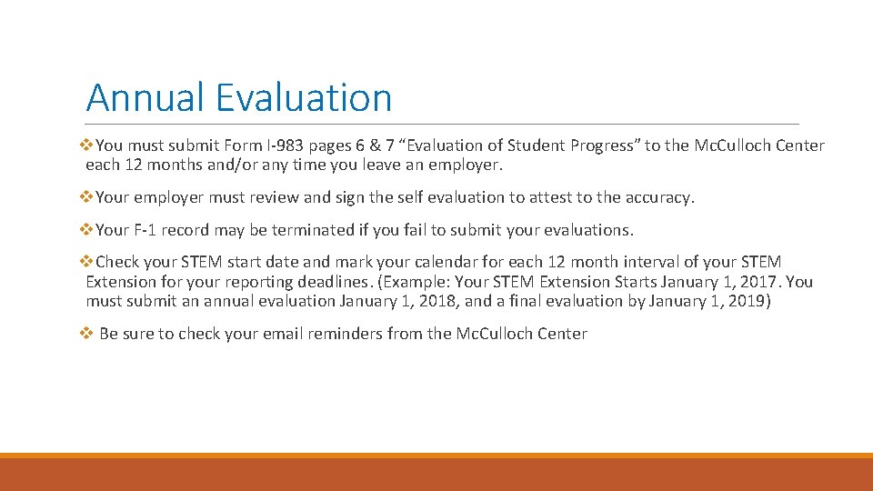 Annual Evaluation v. You must submit Form I-983 pages 6 & 7 “Evaluation of