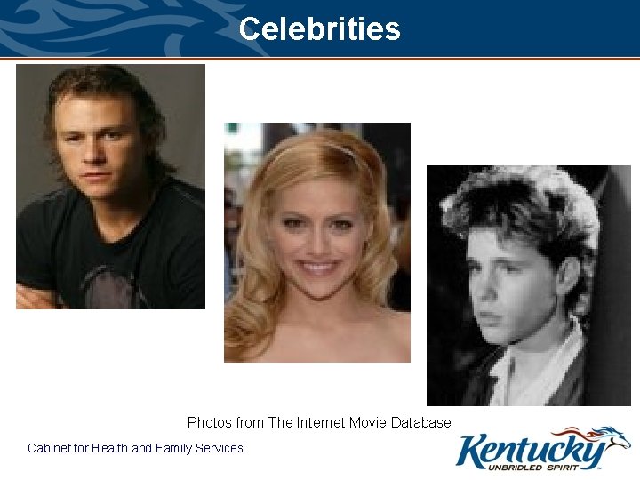 Celebrities Photos from The Internet Movie Database Cabinet for Health and Family Services 