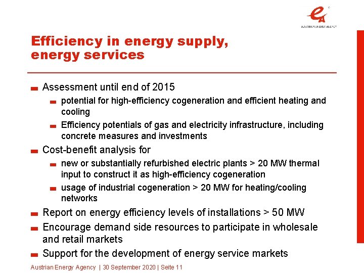 Efficiency in energy supply, energy services Assessment until end of 2015 potential for high-efficiency