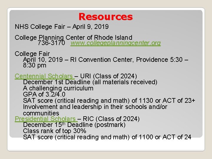 Resources NHS College Fair – April 9, 2019 College Planning Center of Rhode Island