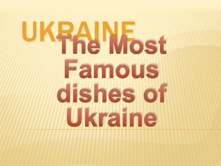 UKRAINE The Most Famous dishes of Ukraine 