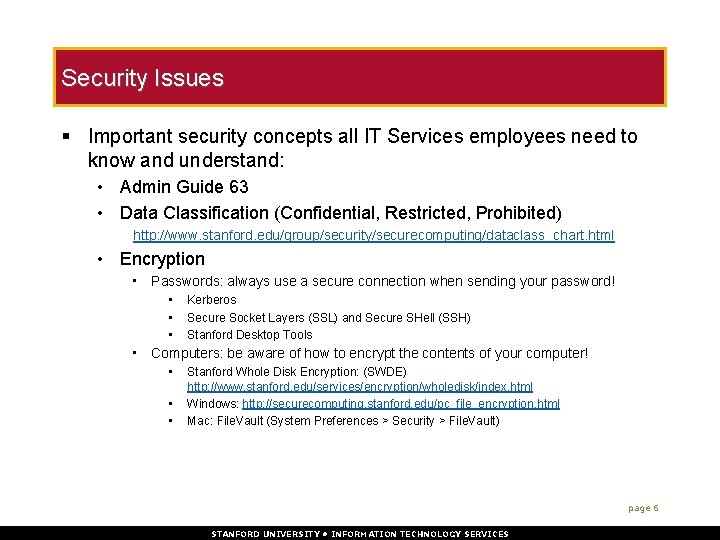 Security Issues § Important security concepts all IT Services employees need to know and