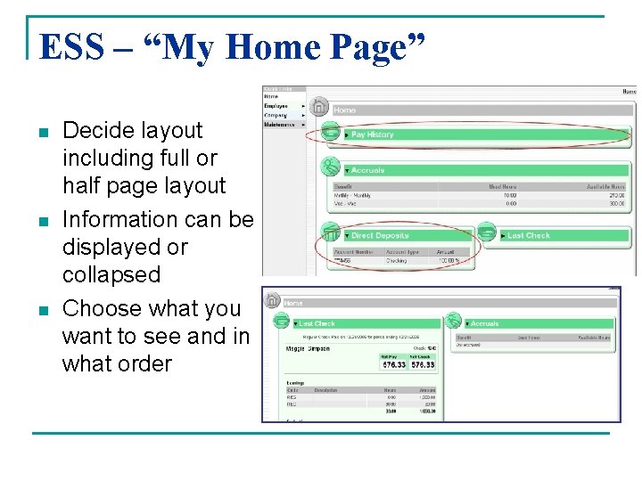 ESS – “My Home Page” n n n Decide layout including full or half