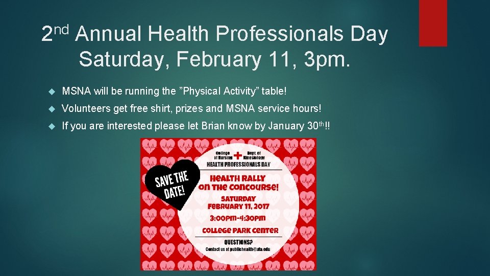 nd 2 Annual Health Professionals Day Saturday, February 11, 3 pm. MSNA will be