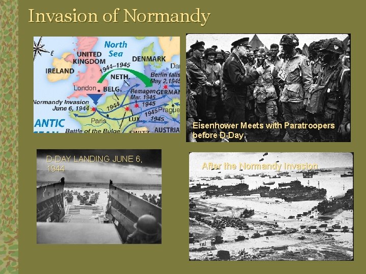 Invasion of Normandy Eisenhower Meets with Paratroopers before D-Day D-DAY LANDING JUNE 6, 1944