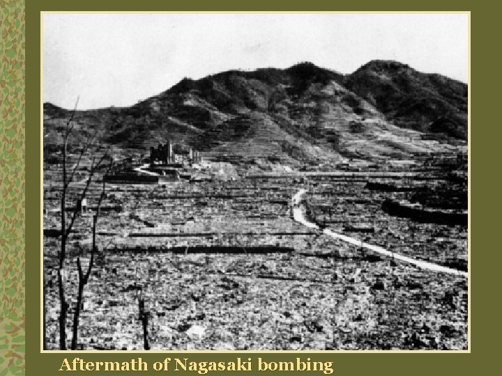 Aftermath of Nagasaki bombing 