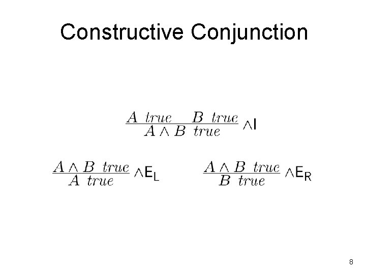 Constructive Conjunction 8 