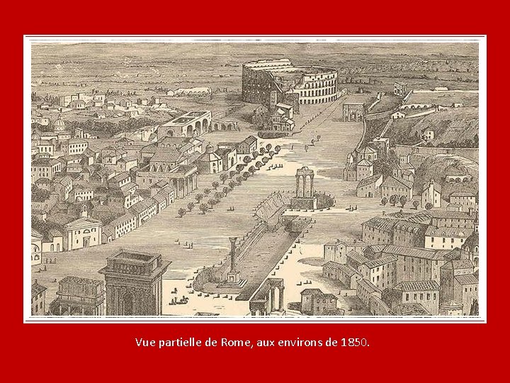 Vue partielle de Rome, aux environs de 1850. 