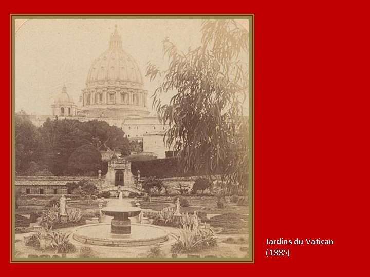 Jardins du Vatican (1885) 