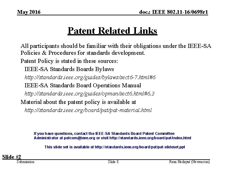 May 2016 doc. : IEEE 802. 11 -16/0698 r 1 Patent Related Links All