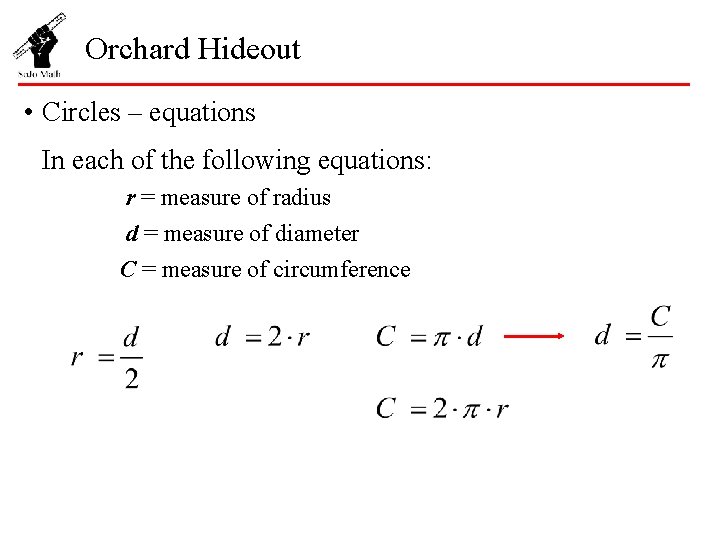 Orchard Hideout • Circles – equations In each of the following equations: r =