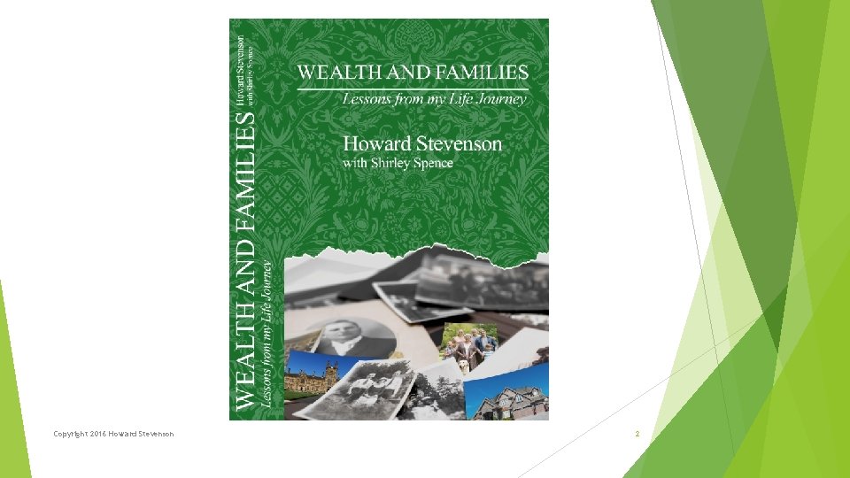 Copyright 2016 Howard Stevenson 2 Copyright 2016 Howard Stevenson 2