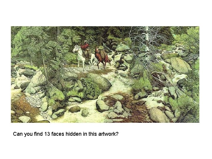 Can you find 13 faces hidden in this artwork? 