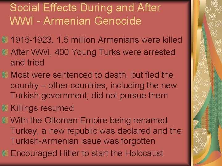 Social Effects During and After WWI - Armenian Genocide 1915 -1923, 1. 5 million